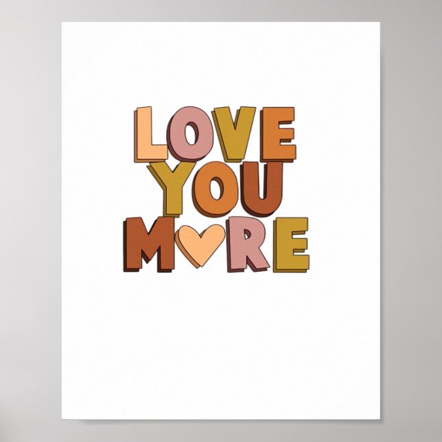 Póster Love You More Minimal Romantic Style  (Frente)