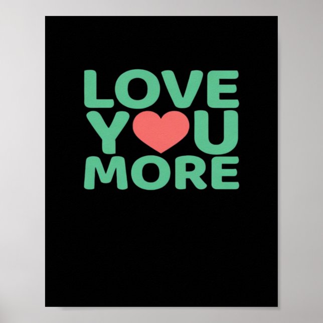 Póster Love You More Minimal Typography Heart Design  (Frente)