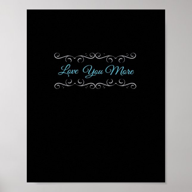 Póster Love You More Polished Style  (Frente)