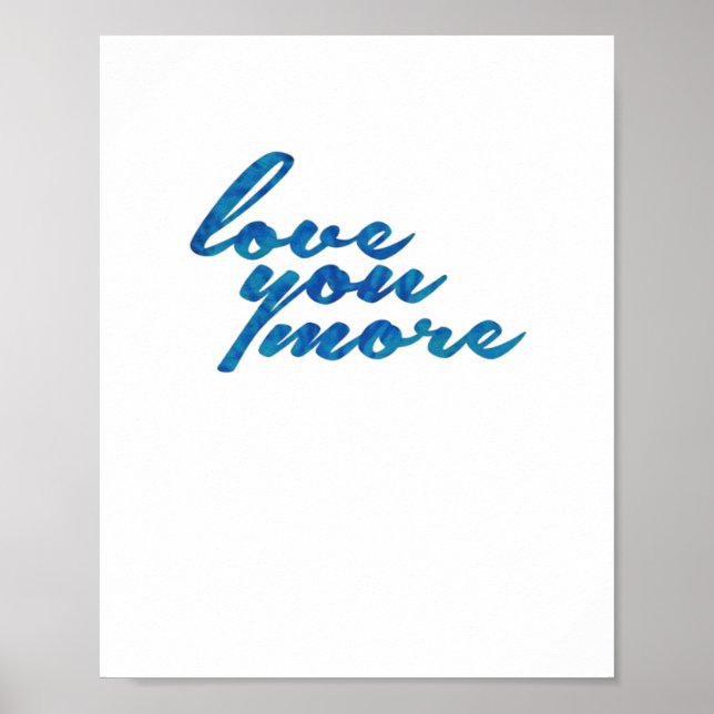 Póster Love You More Refined Aesthetic  (Frente)