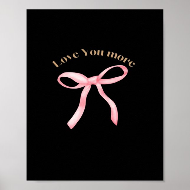 Póster Love You More Refined Aesthetic  (Frente)