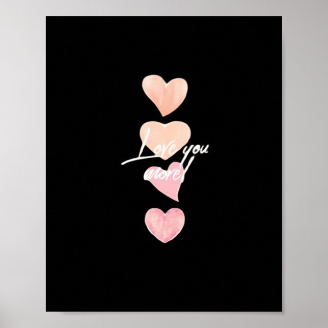 Póster Love You More Romantic Vibe  (Frente)