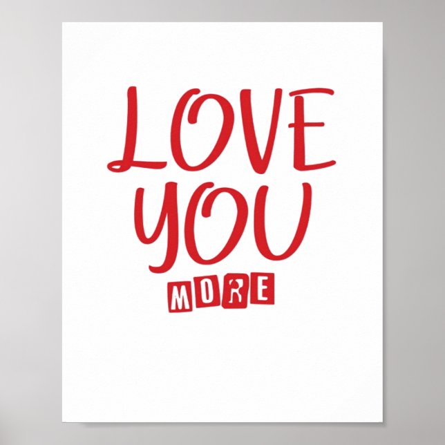 Póster Love You More Simple Love Quote  (Frente)
