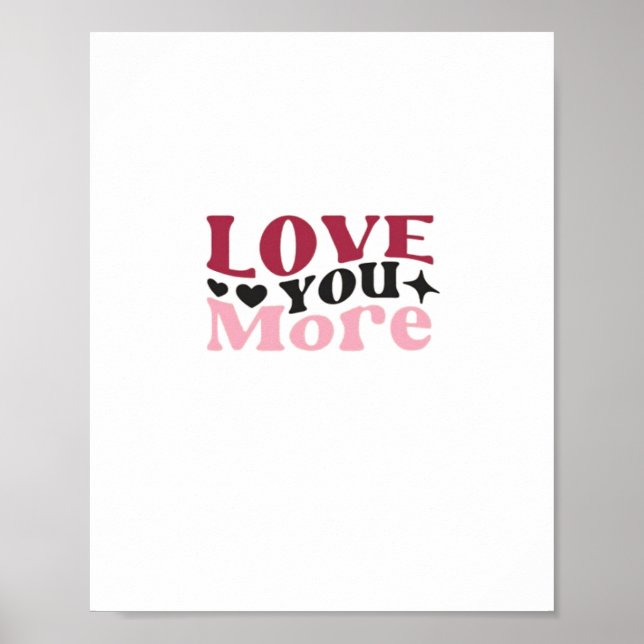 Póster Love You More Subtle Detail Design  (Frente)