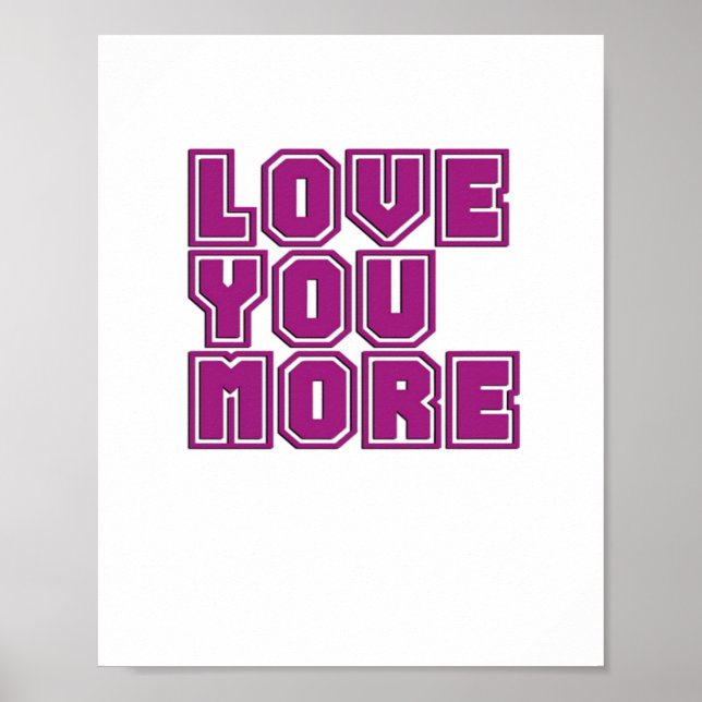 Póster Love You More Timeless Appeal Style  (Frente)