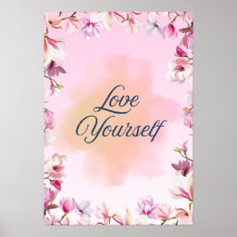 Póster Love Yourself Attractive Poster