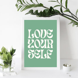 Póster Love Yourself – Retro Feminist Quote Poster (Green
