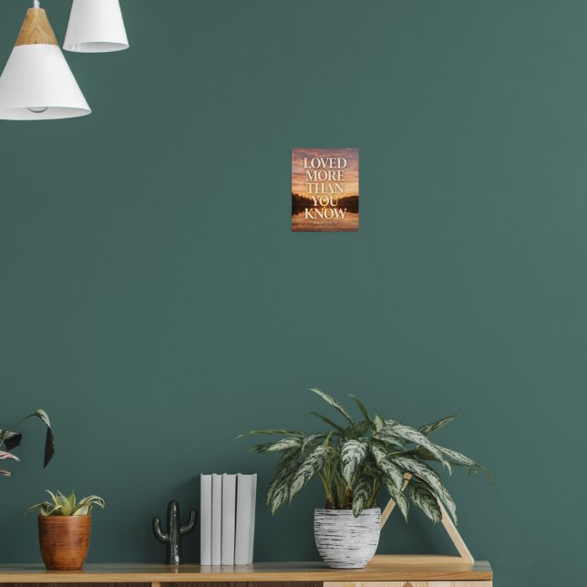 Póster Loved More Than You Know Lake Sunset Art (Salón 1)