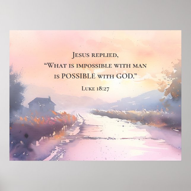 Póster Lucas 18:27 Jesús respondió Posible con la Biblia  (Frente)