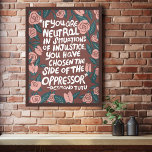 Póster Lucha contra la injusticia, cita de Desmond Tutu<br><div class="desc">¡Gracias por comprar mis diseños y por apoyar a artistas independientes! Por favor,  revisa mi tienda para ver artículos similares como postales,  totes,  tazas,  camisetas,  tarjetas de felicitación y pegatinas. También disponible como descarga digital,  utilice como salvapantallas o envíe por correo electrónico a sus contactos.</div>