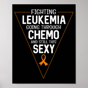 Póster Luchando contra la leucemia pasando por quimiotera