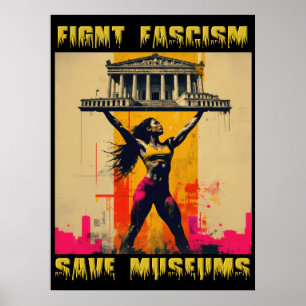 Póster Luchar contra el fascismo salva a los museos