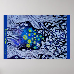 PÓSTER LUCIÉRNAGAS TROPICALES
