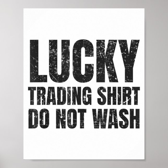 Póster Lucking Trading Shirt Funny Stock Market Traders G (Frente)