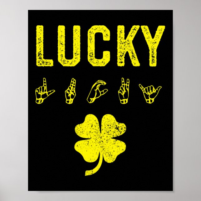 Póster Lucky Sign Language Deaf Awareness St Patricks Day (Frente)