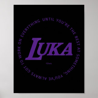 Póster Luka - Work On Everything To Be The P Practice