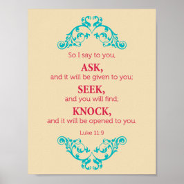 Póster Luke 11:9 Así que te digo...