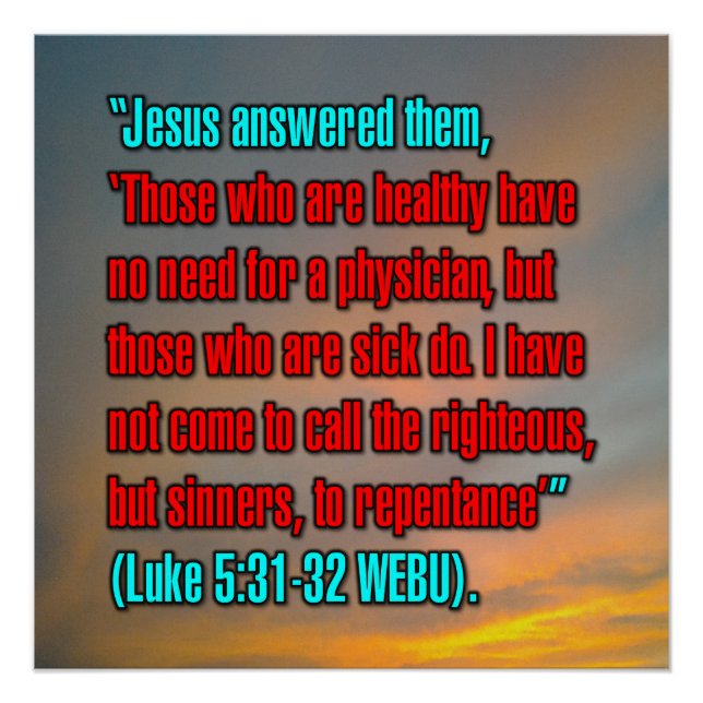 Póster Luke 5:31-32 WEBU (Anverso)