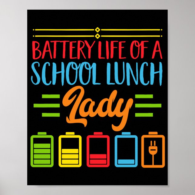 Póster Lunch Lady Battery Life Of A School Lunch Lady (Frente)