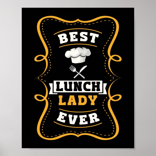 Póster Lunch Lady Best Lunch Lady Ever Lunch Lady (Frente)