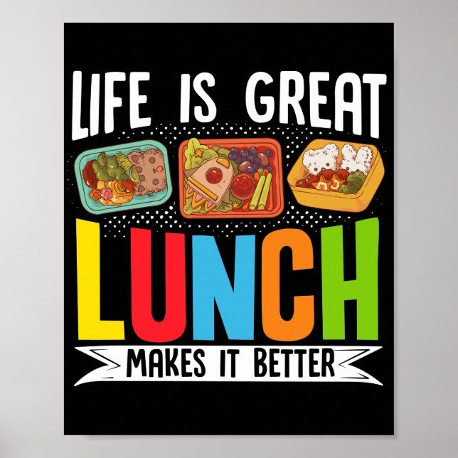 Póster Lunch Lady Life Is Great Lunch Lo Hace Mejor (Frente)