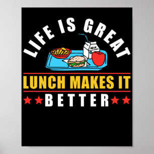 Póster Lunch Lady Life Is Great Lunch Lo Hace Mejor