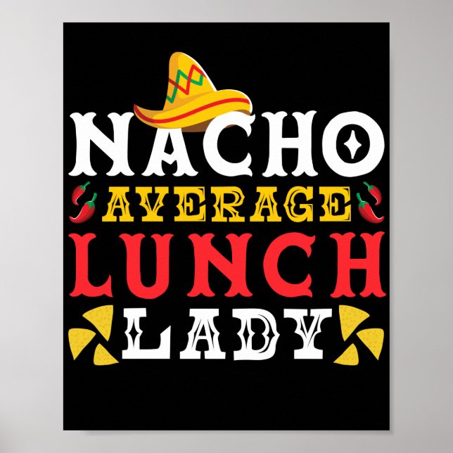 Póster Lunch Lady Nacho Average Lunch Lady Lunch Lady (Frente)