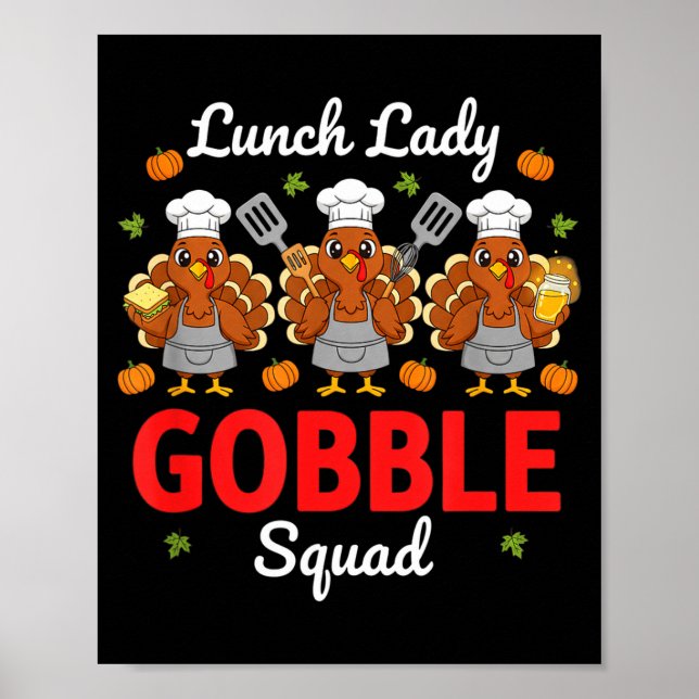 Póster Lunch Lady Thanksgiving Funny Gobble Squad  (Frente)