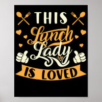 Lunch Lady This Lunch Lady Is Loved Lunch Lady