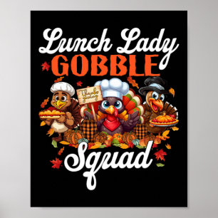 Póster Lunes Lady Gobble Squad Turquía Calabaza Feliz Gra
