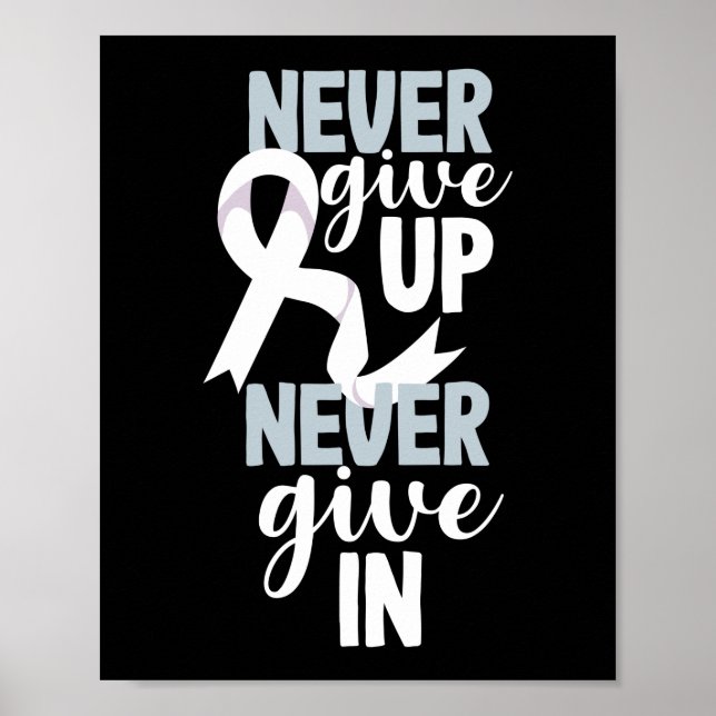 Póster Lung Cancer Awareness Never Give Up Never Give In (Frente)