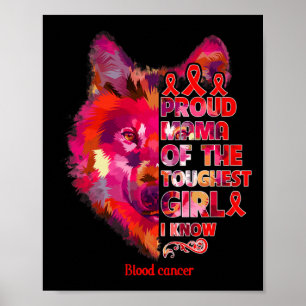 Póster Lupa de cáncer de sangre Mom chica guerrera más du