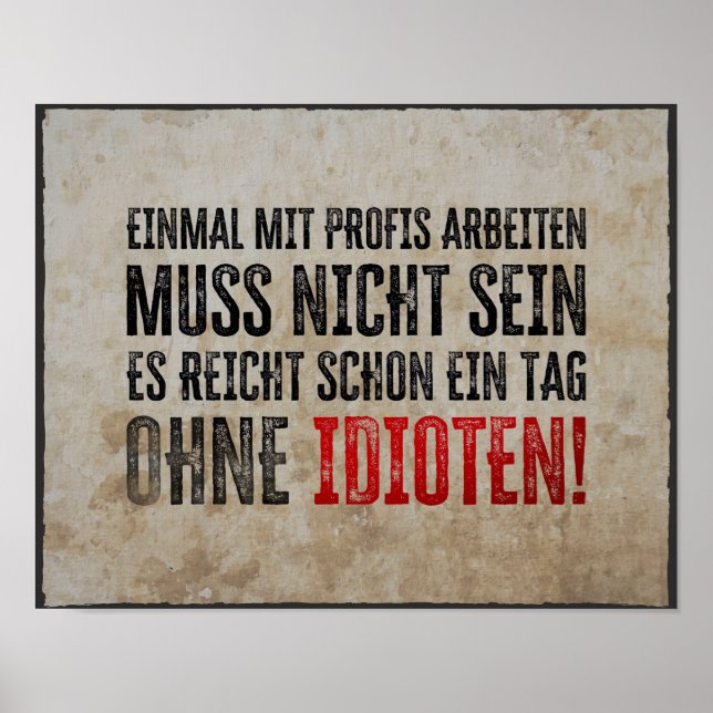 Póster Lustiger Spruch über Arbeit und Kollegen (Frente)