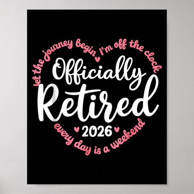 Póster Ly Retired 2026 Weekend Vibes For Retirees  (Frente)