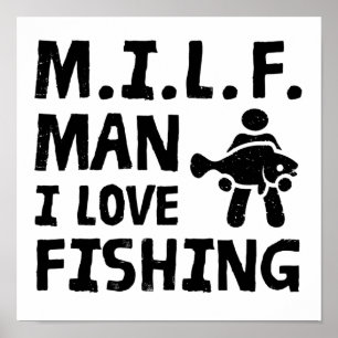 Póster M.I.L.F - Man I love fishing