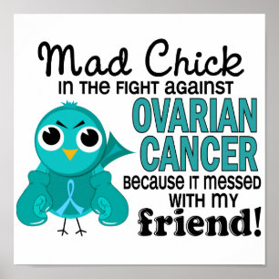 Póster Mad Chick 2 Friend Ovarian Cancer