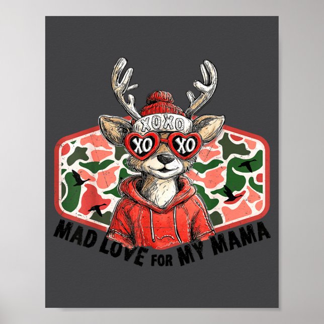 Póster Mad Retro Love For My Mama Camo Deer Hunting Valen (Frente)