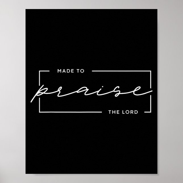 Póster Made To Praise The Lord – Christian Worship Design (Frente)