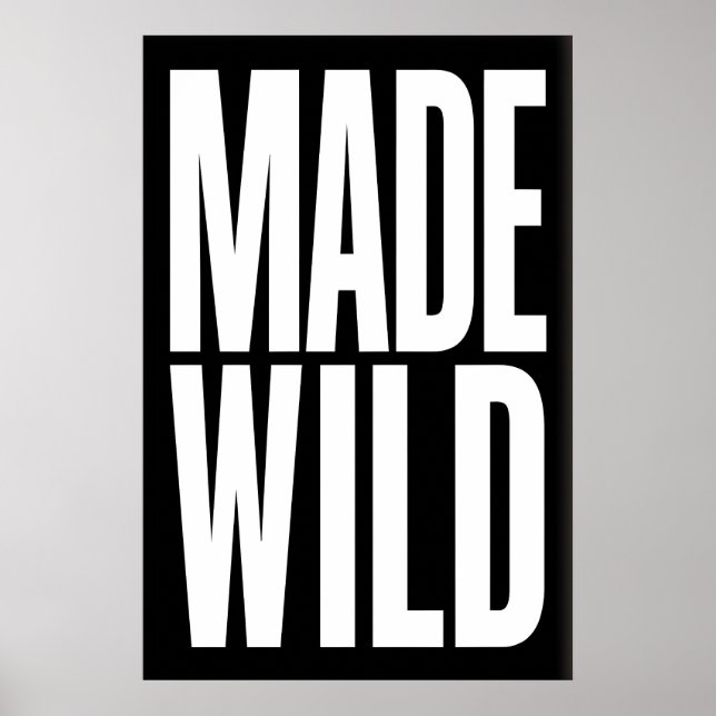 Póster Made Wild Art Print Dynamic Gallery Wall Piece (Frente)
