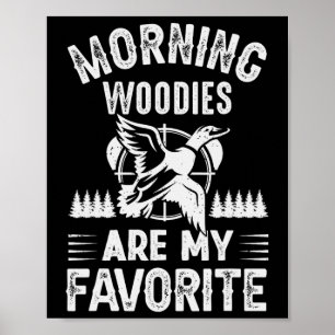 Póster Madera de la Mañana Mi Pato de Caza Favorito 