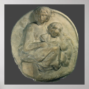 Póster Madonna y el niño, Tondo Pitti por Michelangelo