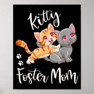 Póster Madre adoptiva de gatito divertido regalo de amant