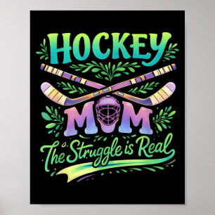 Póster Madre de Hockey La Lucha Es Real Espíritu de Equip