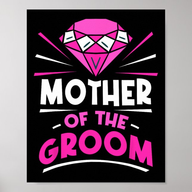 Póster Madre De La Fiesta Groom Bachelor Dice Boda (Frente)