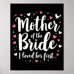 Póster Madre de la Novia La Amé Primero Dulce Boda