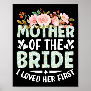 Póster Madre de la Novia Me enamoré de su Primera Novia Y