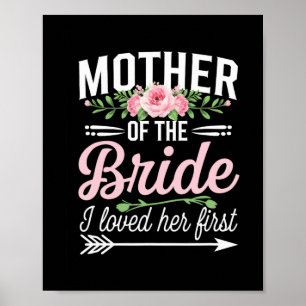 Póster Madre De La Novia Que La Amo Primero