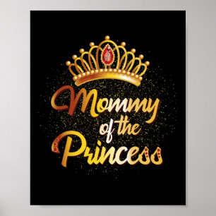 Póster Madre De Una Princesa Camisas Hija Madre Mamáes