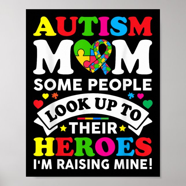 Póster Madre del autismo criando héroes autismo madre niñ (Frente)