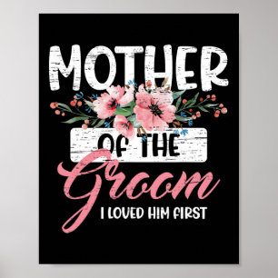 Póster Madre del novio, lo amé primer día de la madre